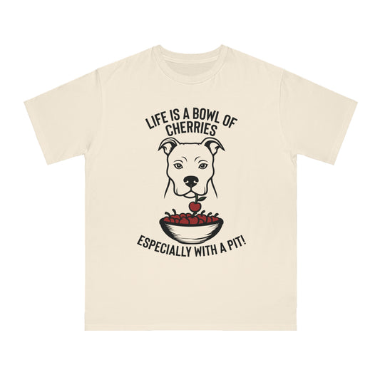 Life Is A Bowl of Cherries Organic Unisex Classic T-Shirt