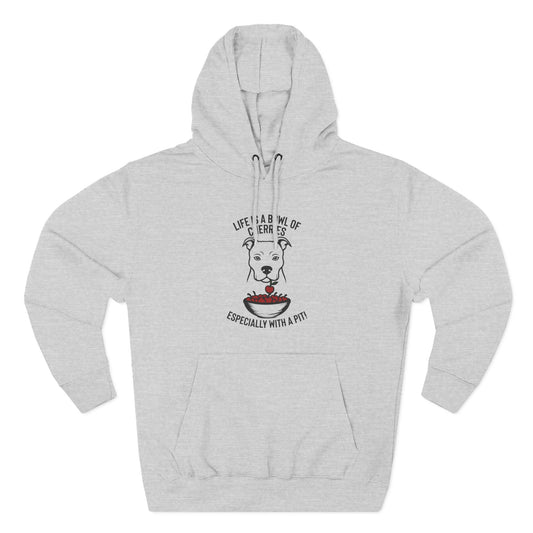 Life Is A Bowl of Cherries Unisex Three-Panel Fleece Hoodie