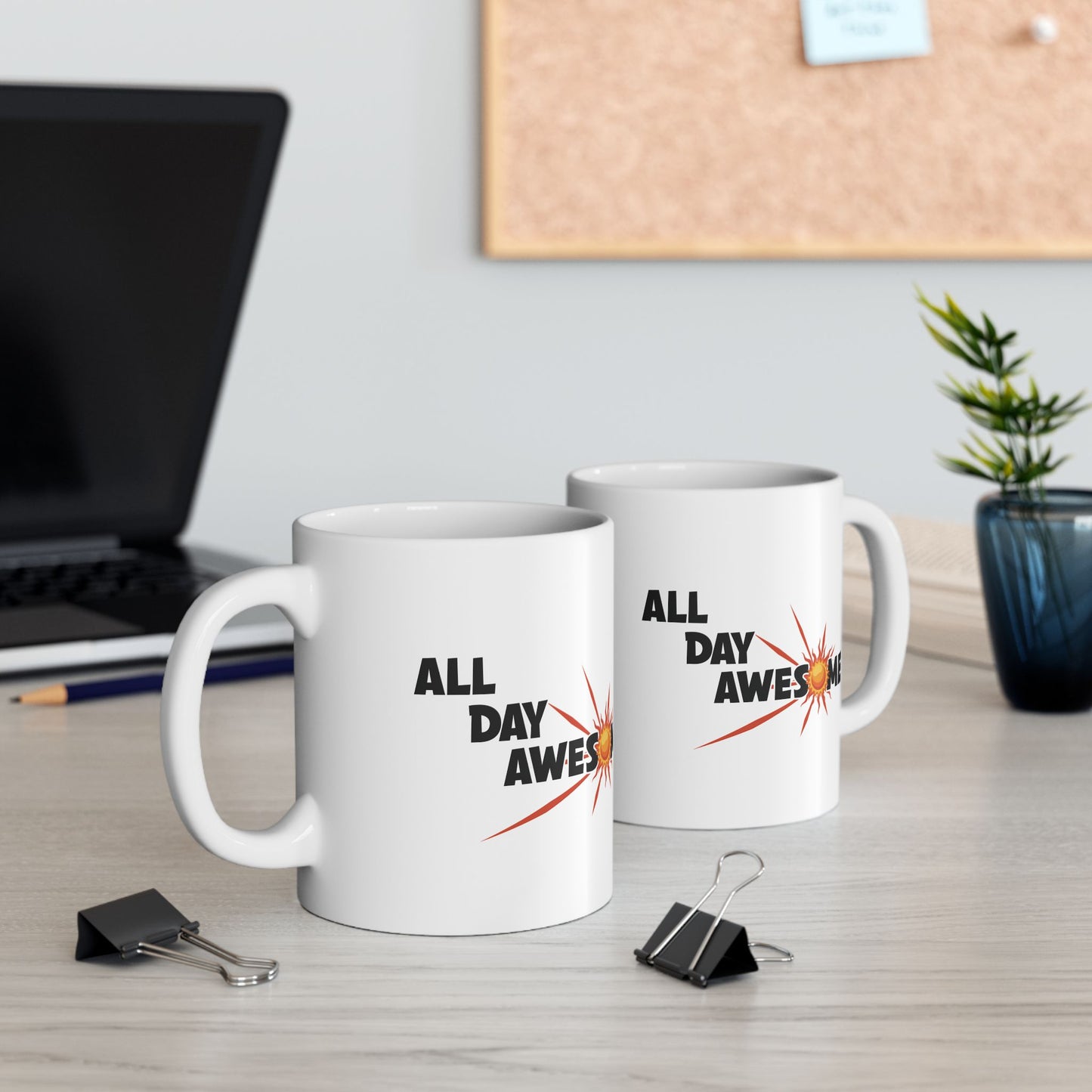 All Day Awesome 11oz Ceramic Mug