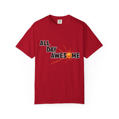 All Day Awesome Unisex Tee