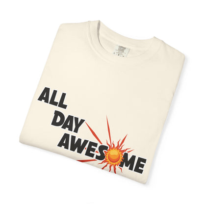 All Day Awesome Unisex Tee