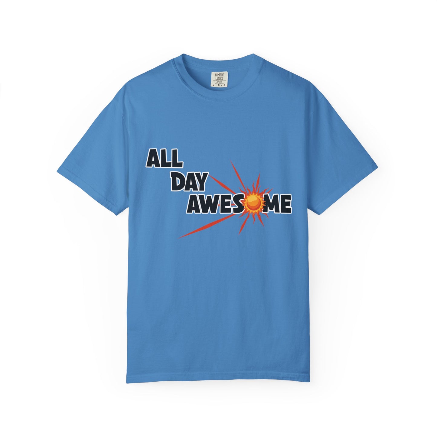 All Day Awesome Unisex Tee