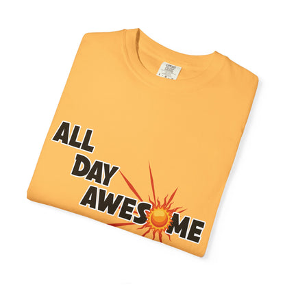 All Day Awesome Unisex Tee