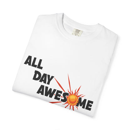 All Day Awesome Unisex Tee