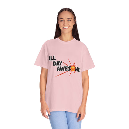 All Day Awesome Unisex Tee
