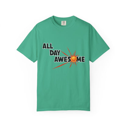 All Day Awesome Unisex Tee