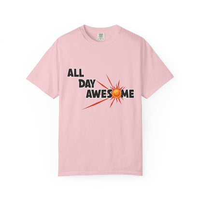 All Day Awesome Unisex Tee