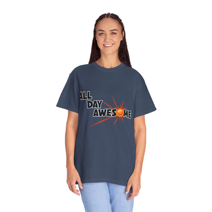 All Day Awesome Unisex Tee