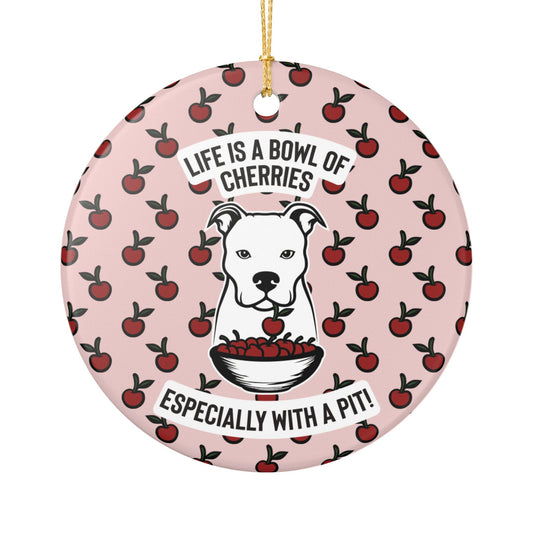 Life is a Bowl of Cherries Ceramic Decorative Ornament