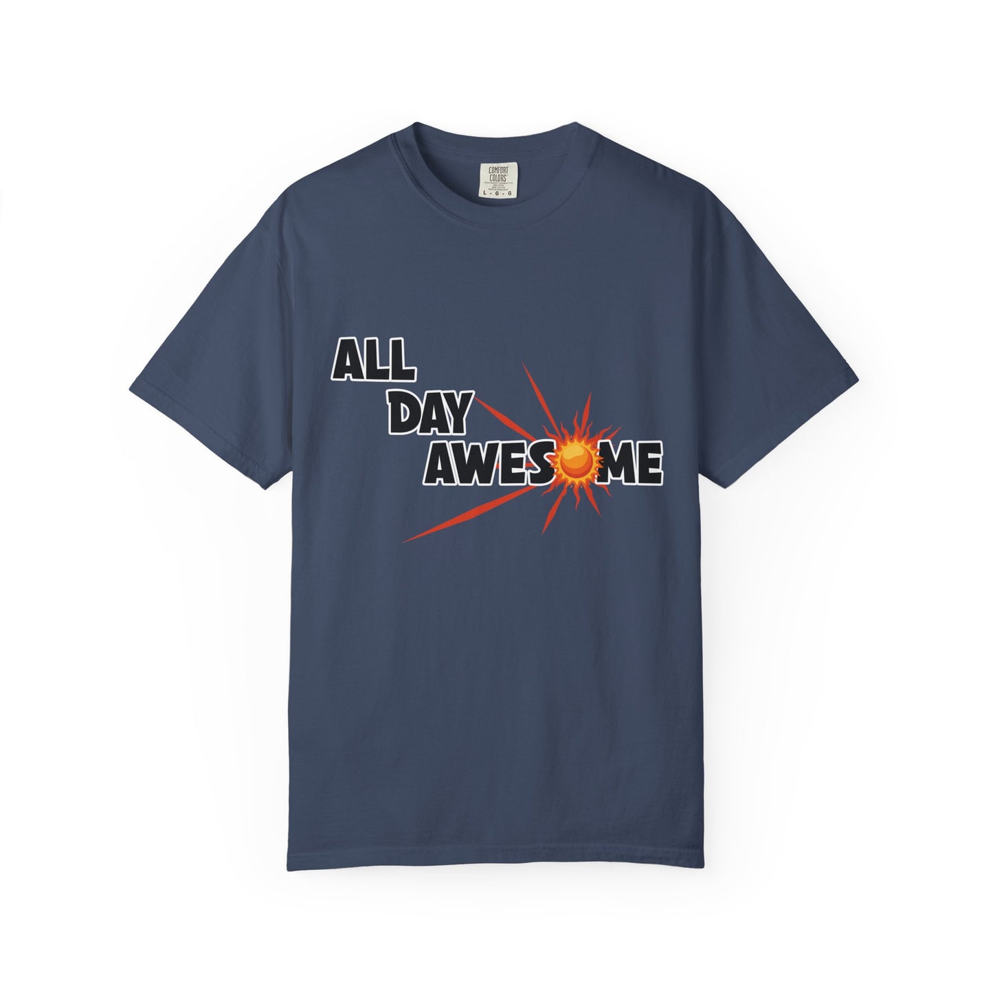All Day Awesome Unisex Tee