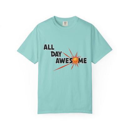 All Day Awesome Unisex Tee