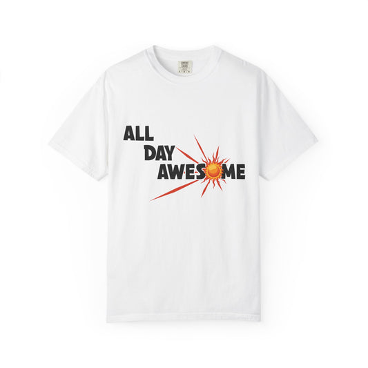 All Day Awesome Unisex Tee
