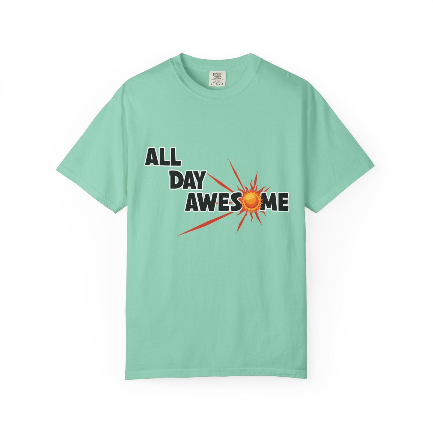 All Day Awesome Unisex Tee